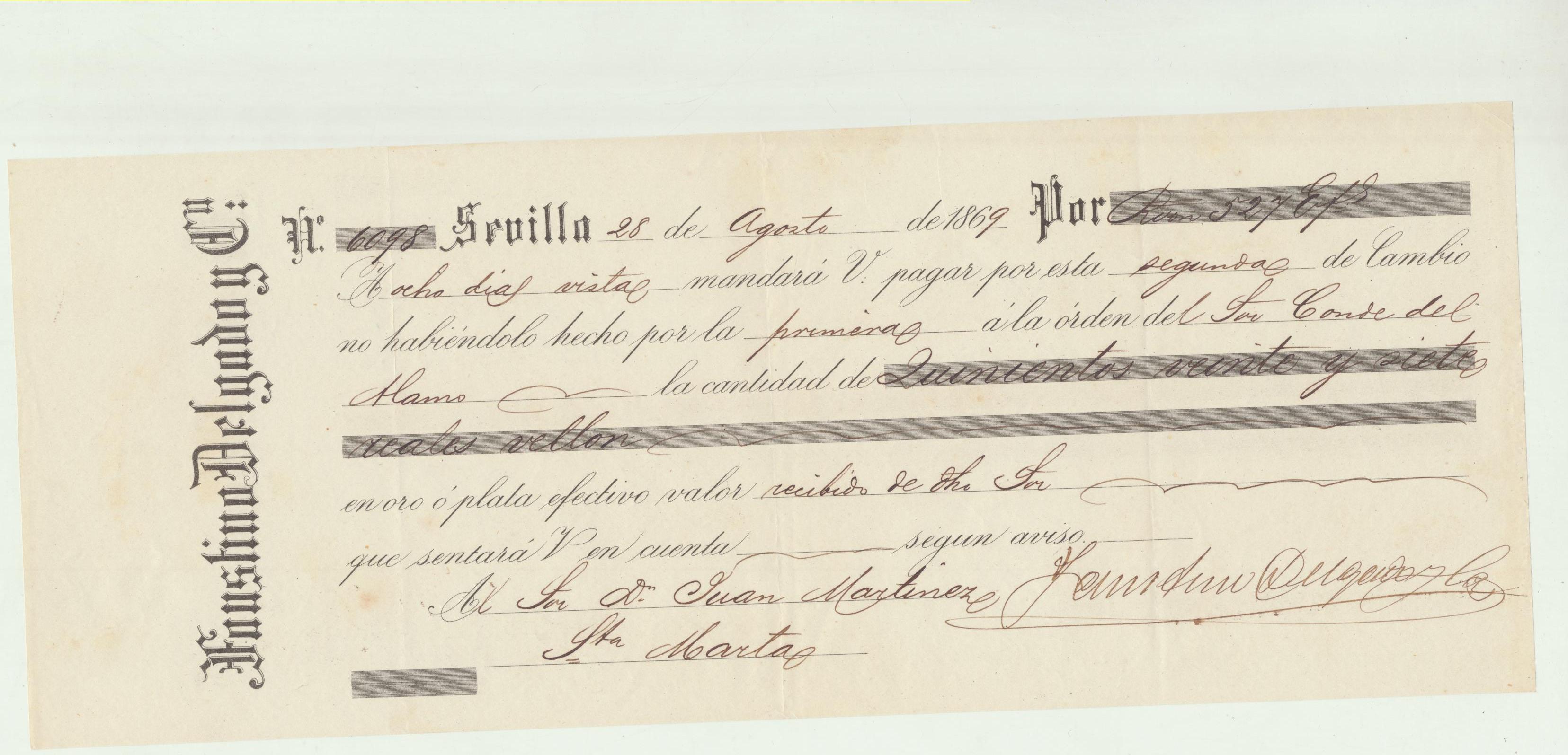 Letra de Cambio con Membrete por 527 Reales vellón. Sevilla 28 Agosto 1869. Pagadera en santa marta