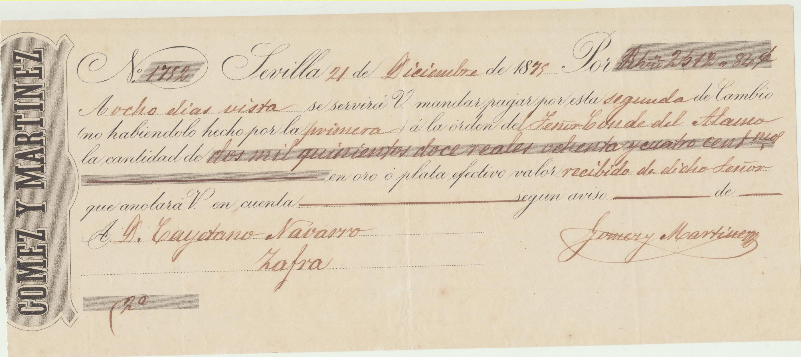 Letra de Cambio con membrete por 2512 reales vellón y 84 cent. Sevilla 21 Diciembre 1875