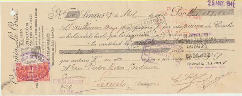 Letra de Cambio con Membrete por Ptas. 189,84. Linares 29-4-1941. Compañía La Cruz. Minas, Fundición... Linares. Pagadera en Siruela