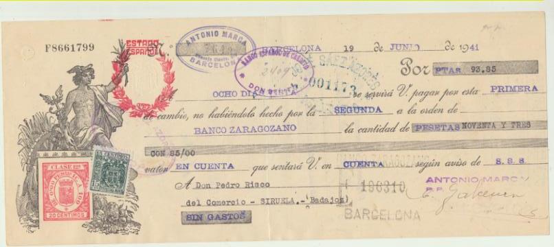 Letra de Cambio por Ptas. 93,85. Barcelona 19-6-1941. Sello en Seco del Estado Español. Pagadera en Siruela