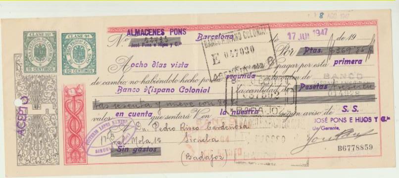 Letra de Cambio por Ptas. 369,85. Barcelona 17-6-1947. Almacenes Pons, Barcelona. Pagadera en Siruela