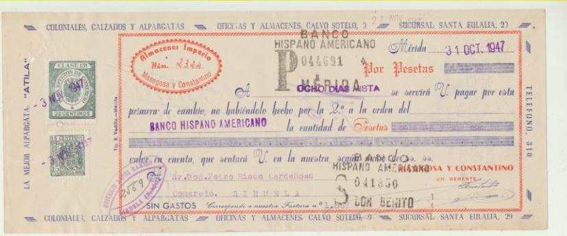Letra de Cambio con Membrete por Ptas. 81,50. Mérida 31-10-1947. Almacenes Imperio, Publicidad en márgenes de la Letra. Pagadera en Siruela