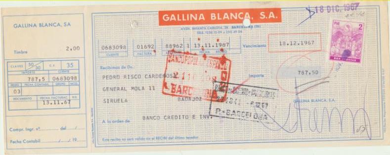 Letra de Cambio con membrete por Ptas. 787,50. Gallina Blanca S.A. Barcelona 18-12-1967. Pagadera en Siruela