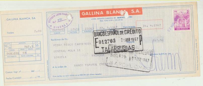 Letra de Cambio con Membrete por Ptas. 787,50. Gallina Blanca S.A. Barcelona 26-4-1967. Pagadera en Siruela