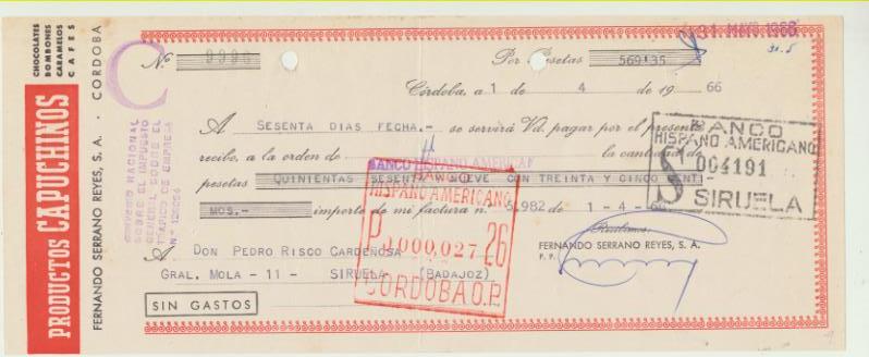 Letra de Cambio con Membrete por Ptas. 569,35. Cafés, Chocolates y Bombones Capuchinos. Córdoba 1-4-1966. Pagadera en siruela
