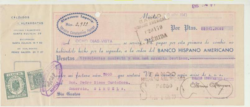 Letra de Cambio con Membrete por Ptas. 341,90. Almacenes Imperio, Calzados, Mérida 20-11-1943. Pagadera en Siruela