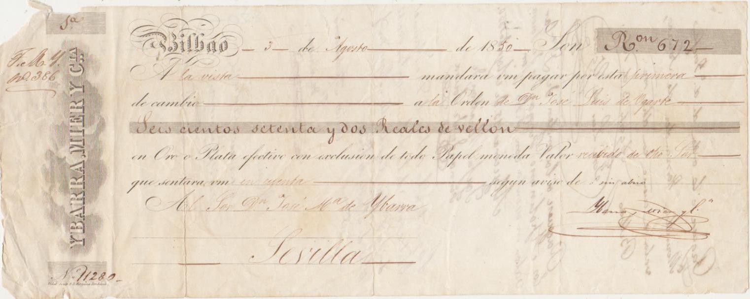 Letra de Cambio por 672 Reales de Vellón. Bilbao 3 de agosto de 1850. Pagadera en Sevilla