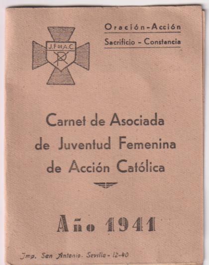 Carnet de Asociada de Juventud Femenina de Acción Católica. Año 1941. Sevilla. En el interior los 12 sellos mensuales pegados