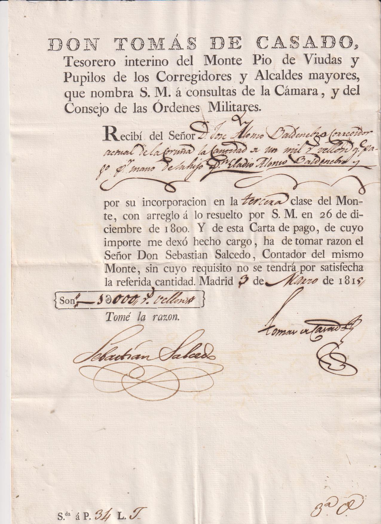 D. Tomás de Casado. Tesorero interino del Monte Pío de Viudas y del Consejo de las órdenes Militares