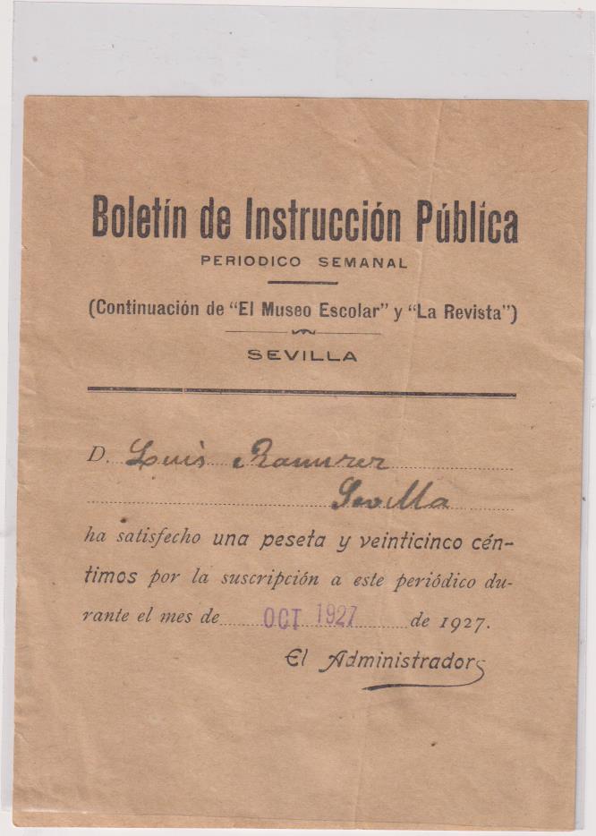 Boletín de Instrucción Pública. Periódico Semanal. Recibo de pago. Sevilla 1927