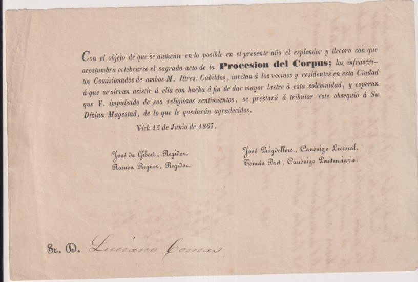 Vich 15 de junio de 1867. Notificación para que aumente el decoro de la del Corpus. Con el nombre de canónigos y regidores. escrito al dorso también
