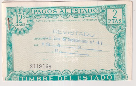 Pagos al Estado. Timbre. Revistado en la zona de reclutamiento nº 41. Lote de 5 timbres: Clase 12, de 2 ptas. (4) Clase 10, de 10 Ptas (1)