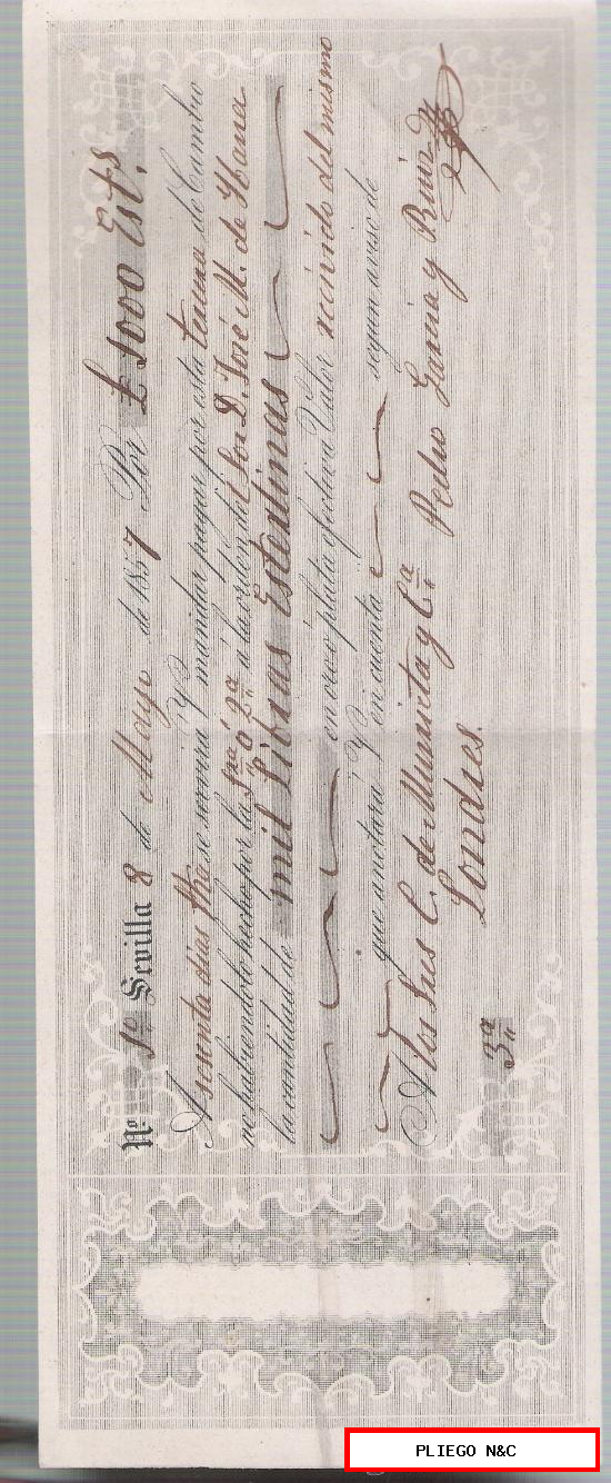 Letra de Cambio por 1000 Libras Esterlinas. Sevilla 1857. Pagadera en Londres