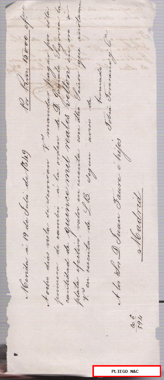 Letra de Cambio manuscrita por 15.000 Reales de vellón efectivos en plata u oro. Mérida 1849
