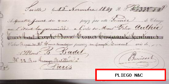 Letra de Cambio por 332 Francos con 50 centimes. Seville 5 Noviembre 1849. Pagadera en París