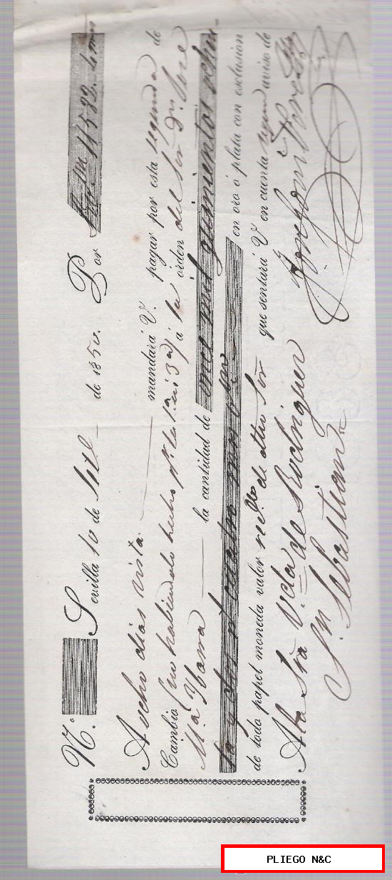 Letra de Cambio por 11. 582 Reales de vellón y 4 mar. Sevilla 1850. Pagadera en Sebastián