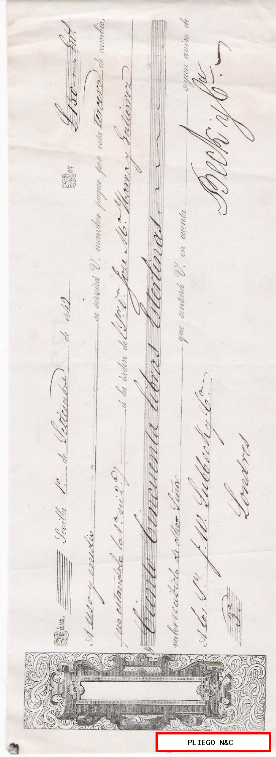 Letra de Cambio por 150 Libras Esterlinas. Sevilla 1849. Pagadera en Londres