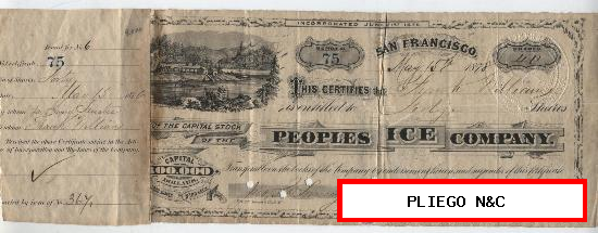 Peoples Ice Company. San Francisco, California. Certificado nº 75 (billete) 15 Mayo 1878. ESCASO