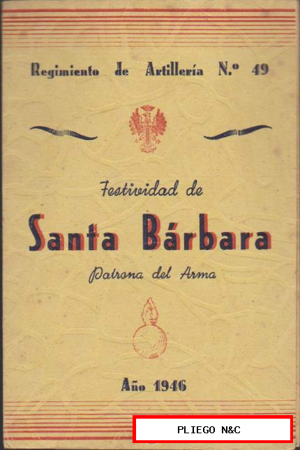 Festividad de Santa Bárbara 1946. Regimiento Artillería nº 49. Tríptico de festejos