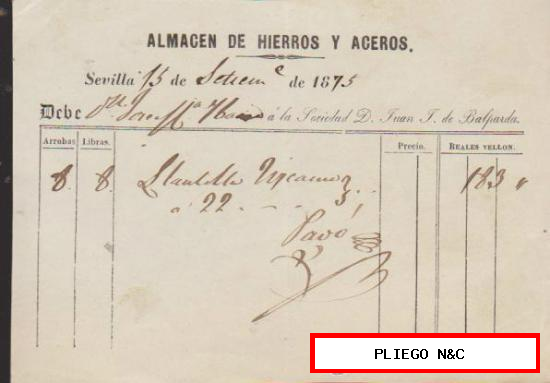 Factura de Almacén de Hierros y Aceros. Sevilla 1875. A nombre de D. José M. de Ibarra