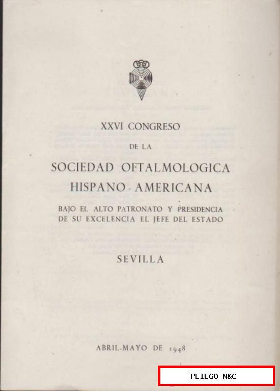 XXVI Congreso de la Sociedad Oftalmológica Hispano-Americana Sevilla 1948