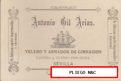 Tarjeta publicitaria. Antonio Gil Arias. Velero y Armador de Gimnasios. Gavidia, 5-Sevilla