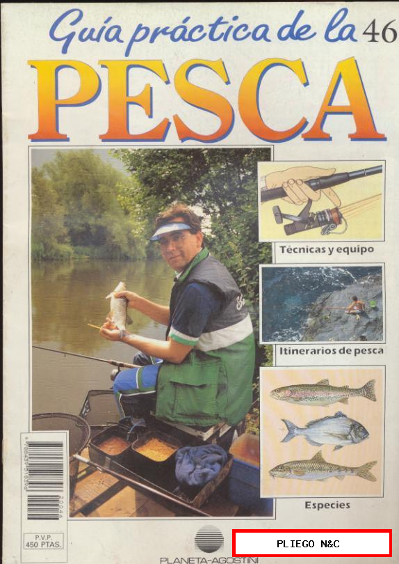 Guía Práctica de la Pesca. Planeta Agostini. nº 46