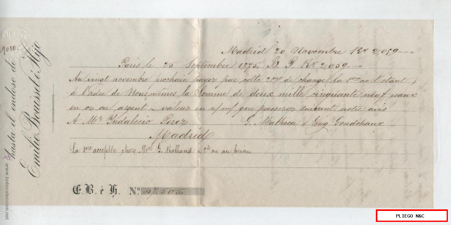 Letra de Cambio por 2. 059 Reales Vn. Paris 25 Septiembre 1875. Pagadera en Madrid. Al dorso adosada