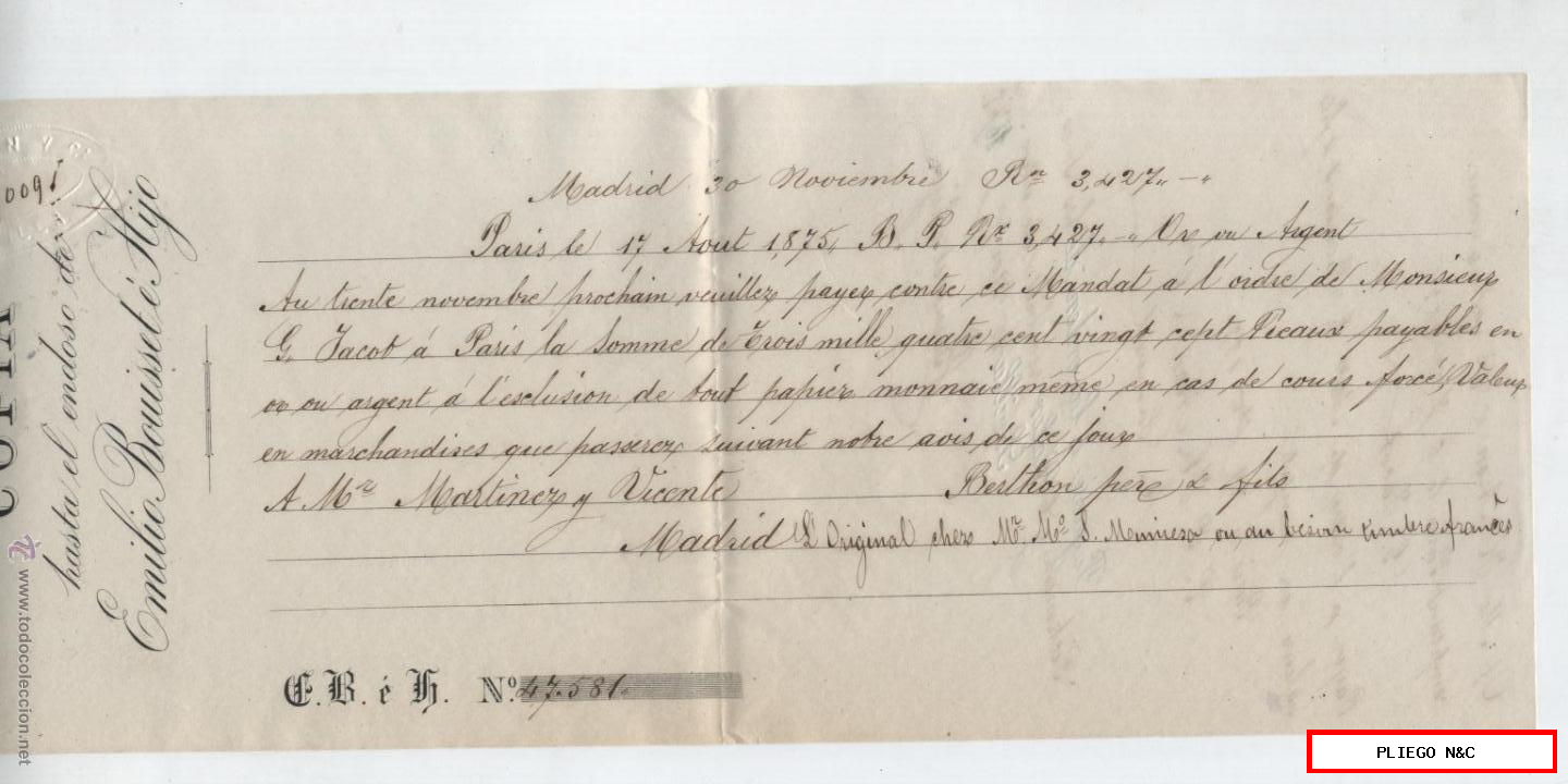 Letra de Cambio por 3. 427 Reales Vn. Paris 17 de agosto 1875. Pagadera en Madrid. Al dorso adosada