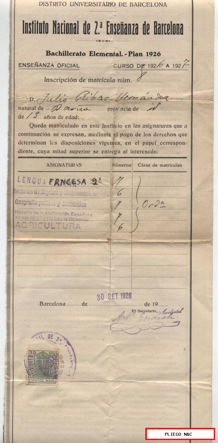 Distrito Universitario de Barcelona. Instituto nacional de 2ª Enseñanza. Bachillerato Elemental-Plan 1926. Recibo de Inscripción
