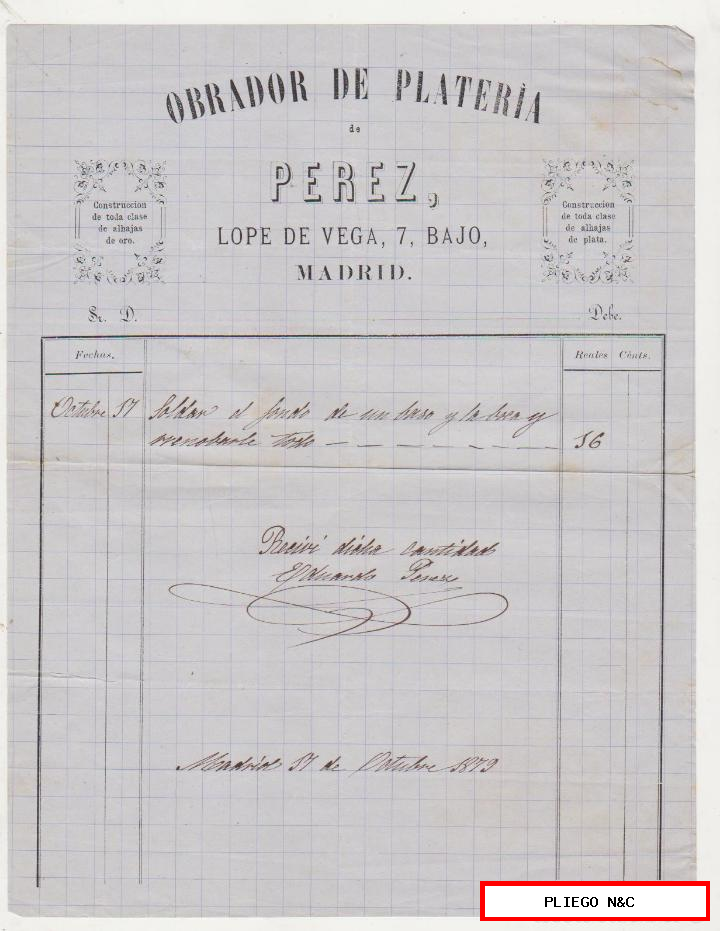 obrador de platería de Pérez, Lope de vega, 7-Madrid. Factura por 16 reales de vellón. 1879
