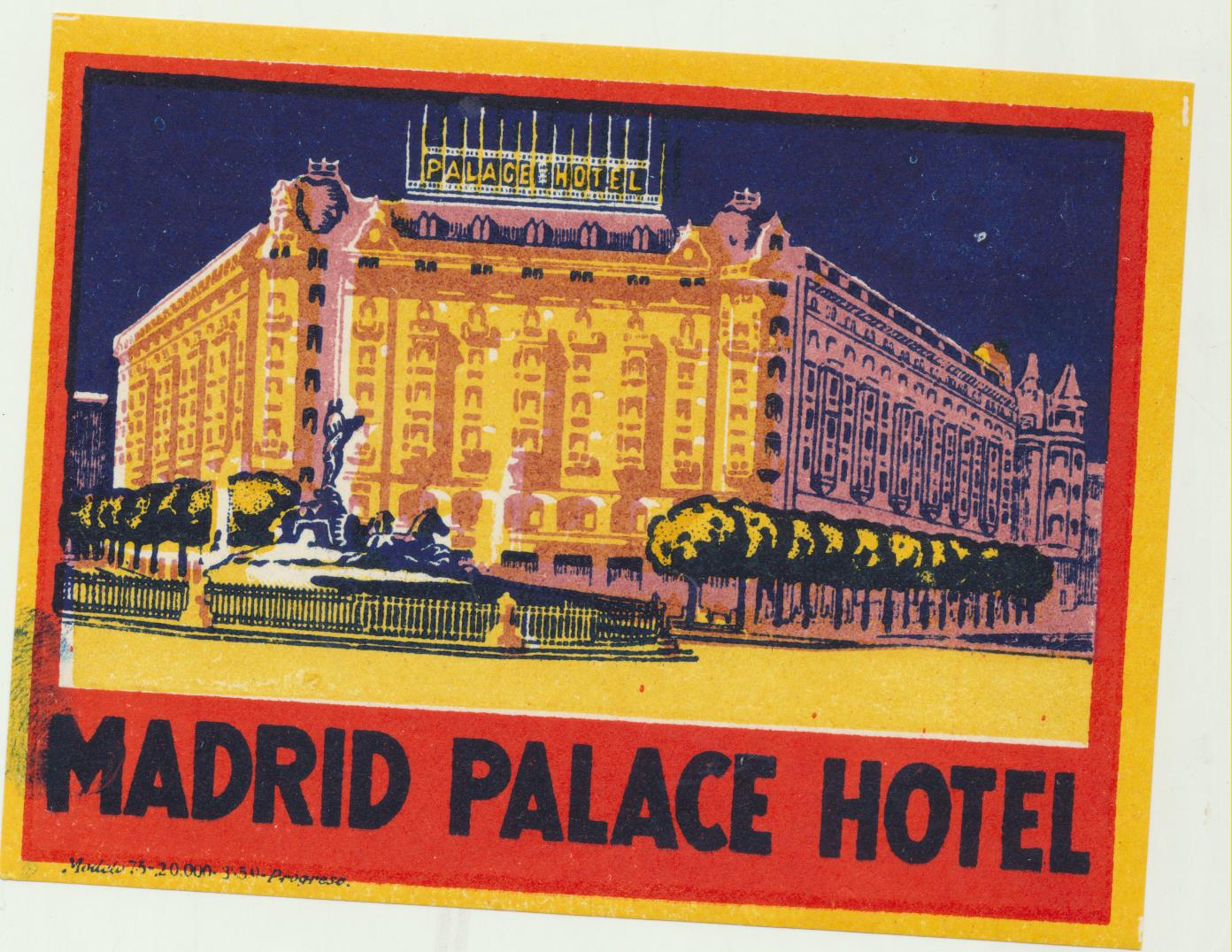 Etiqueta. Madrid Palace Hotel. Muy Bueno don goma
