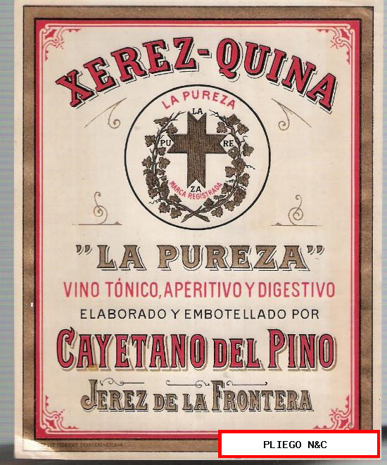 Xerez-Quina. la Pureza. Cayetano del Pino. Jerez de la Frontera