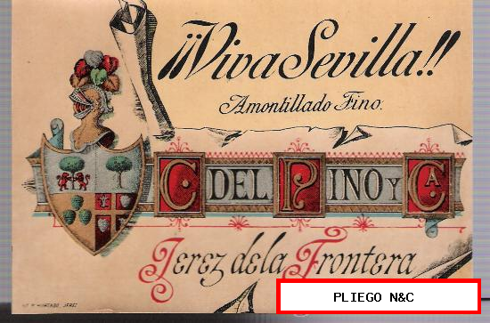 ¡Viva Sevilla! Amontillado Fino. C. del Pino y Ca. Jerez de la Frontera