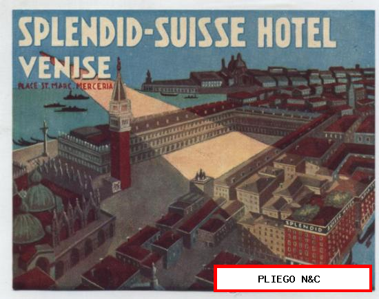 Venise-Splendid-Suisse Hotel. Place St. Marc