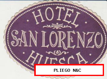 Etiqueta Hotel San Lorenzo. Huesca. Conserva goma en dorso
