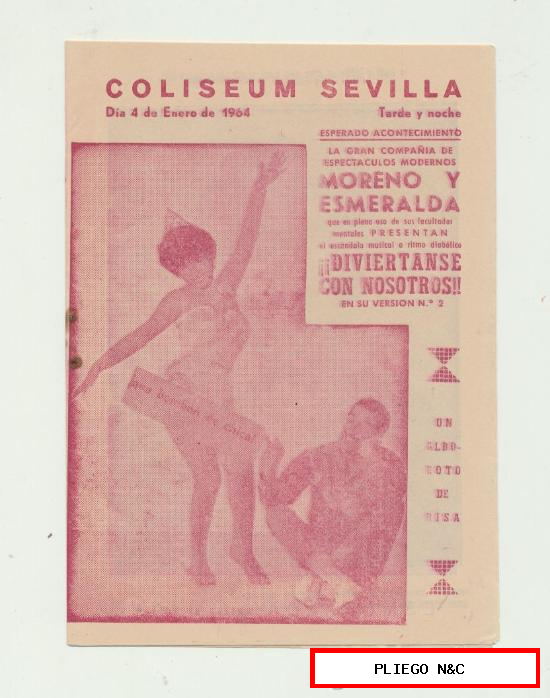 Moreno y Esmeralda. Compañía de Espectáculos. Coliseum Sevilla 4 Enero 1964. (12 páginas)