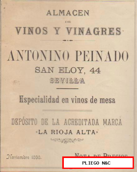 Antonino Peinado. Almacén de Vinos y vinagres. San Eloy, 44-Sevilla. 1898