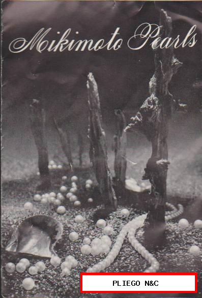 Mikimoto Pearls. Publicidad y folleto la obtención de las perlas