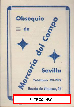 Publicidad. Obsequio de Mercería del Campo. García de Vinuesa, 42-Sevilla. 2 hojas