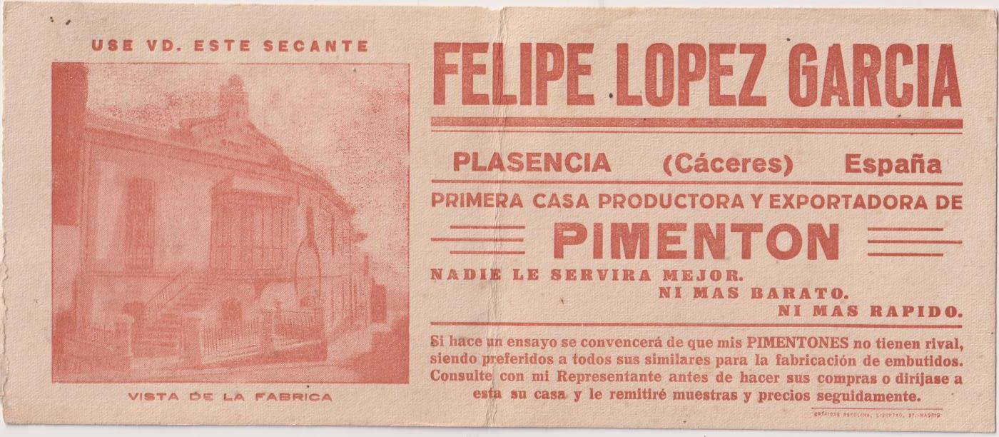 Secante (23,5x10) Pimentón Felipe López García, Plasencia (Cáceres) SIN USAR