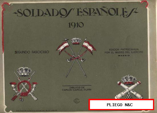 Soldados Españoles 1910. Edición patrocinada por el Museo del Ejército. 1977
