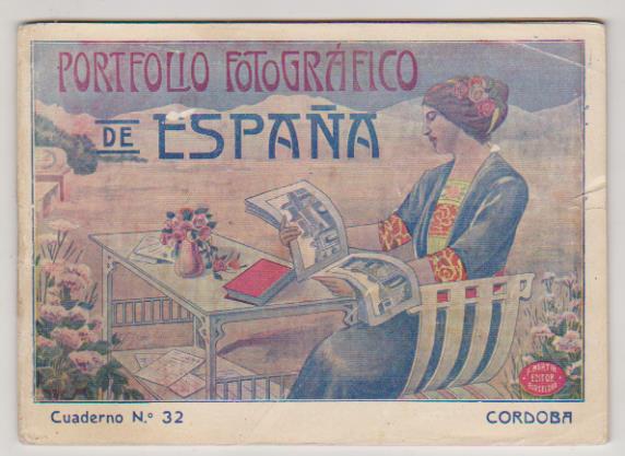 Portfolio Fotográfico de España nº 32. Córdoba. (14x19) mapa en color y 16 laminas con bellas vistas fotográficas