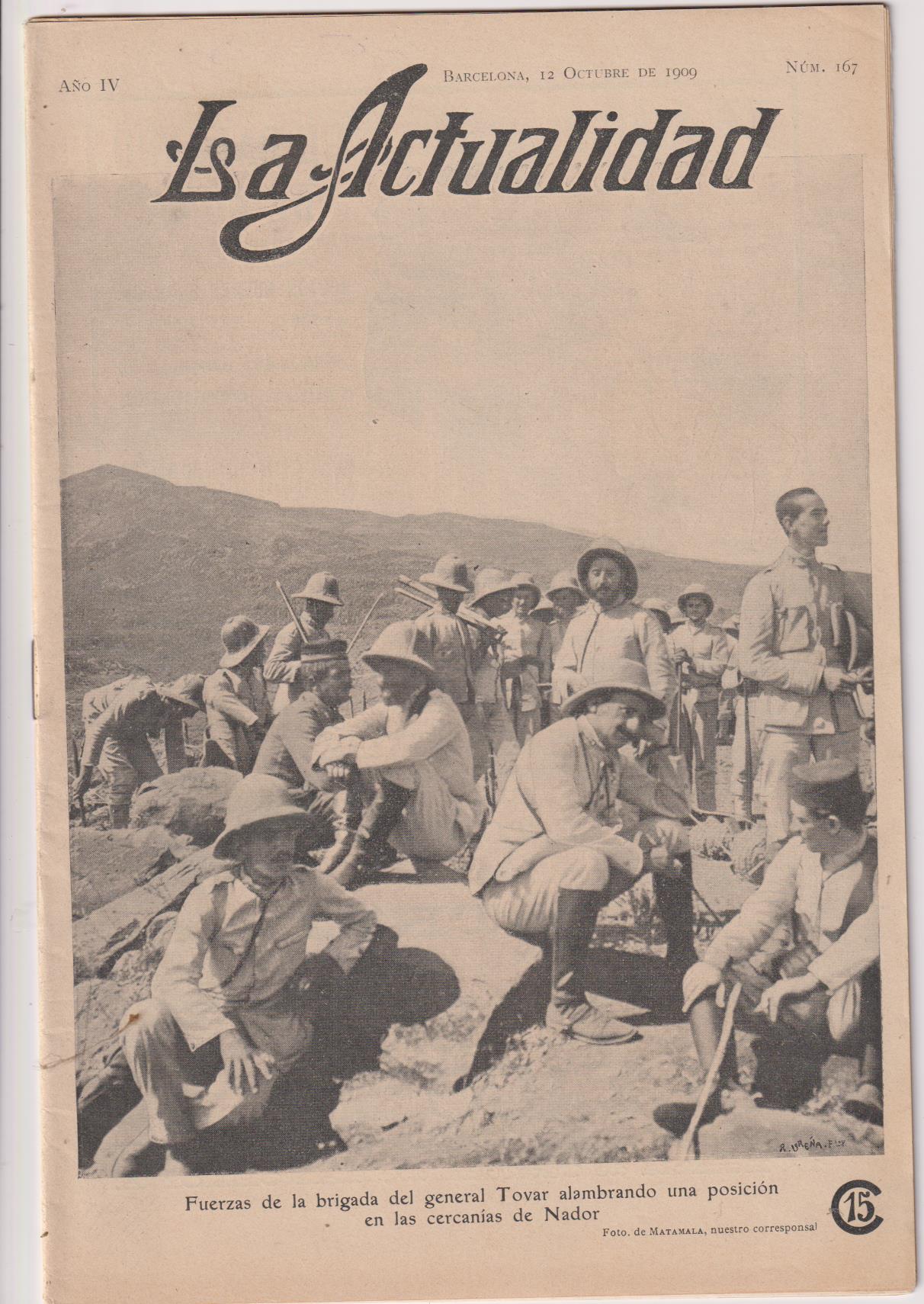 La Actualidad. Revista Mundial de Información Gráfica nº 167. Barcelona 12 octubre 1909. Noticias del Rif en 12 páginas de fotografías