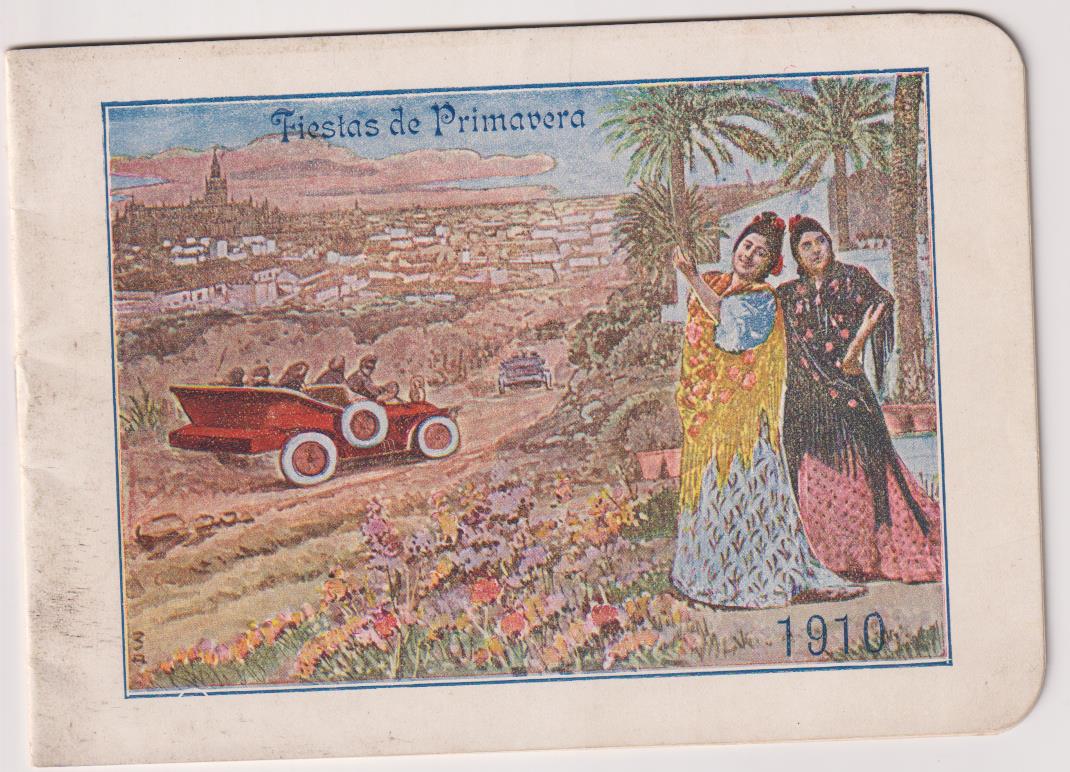 Sevilla Fiestas de Primavera de 1910. Fiestas Religiosas y Profanas de Semana Santa y Feria