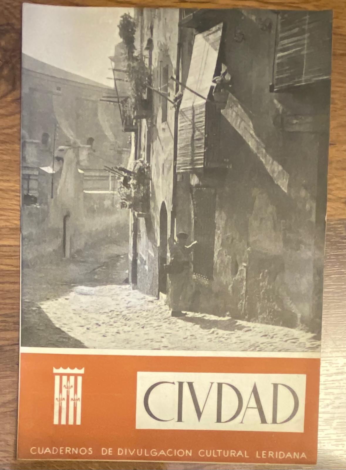 Ciudad. Cuadernos de Divulgación Cultural leridana. Volumen VII- Cuaderno I. 1955