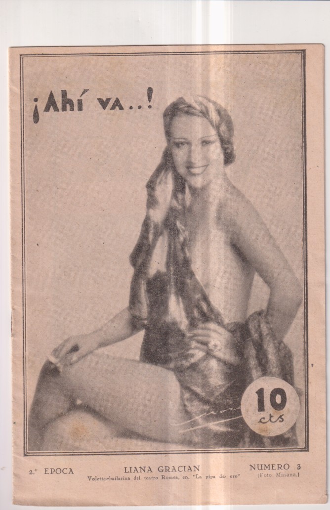 ¡Ahí va.. ! 2ª Época nº 3. (1915) Liana Gracián. Vedette-bailarina del teatro Romea