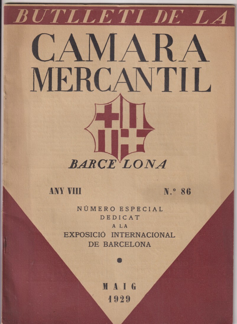 Boletín de la Cámara Mercantil. Número Especial dedicado a la Exposición Internacional de Barcelona 19129. En catalán. 40 P. P. con fotografías