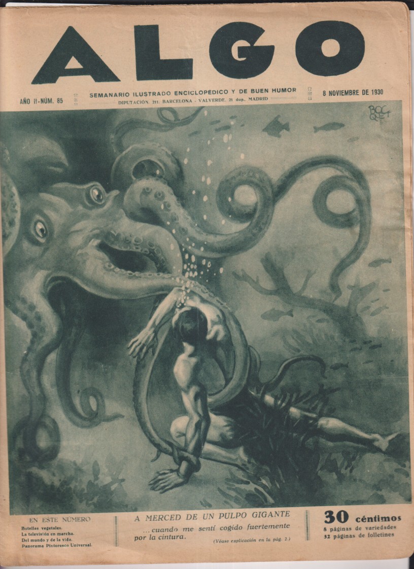 Algo nº 85. Semanario ilustrado, enciclopédico y de buen humor. 8 Noviembre de 1930. En contraportada dibujos de c. Arnal