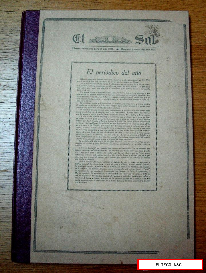 El Sol. El periódico del año. Número Calendario para el año 1934. Resumen del 1933. Encuadernado. (43x30)